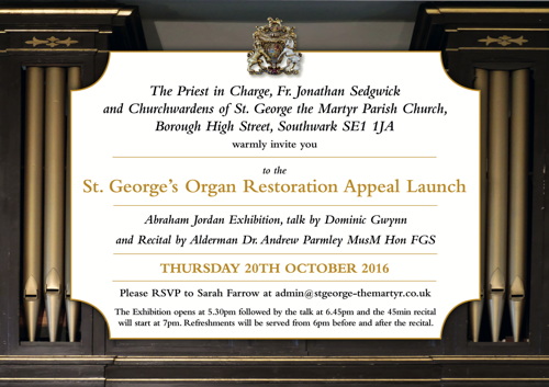 St George's Organ Restoration Appeal Launch at St George the Martyr