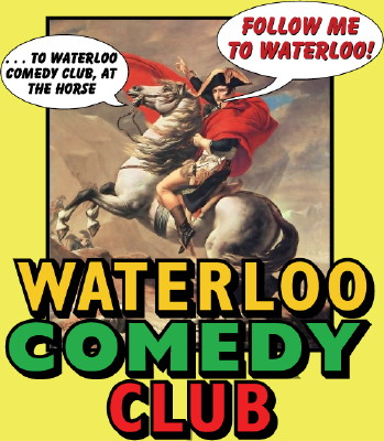 Waterloo Comedy Club at The Horse & Stables