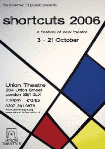 Shortcuts 2006 at Union Theatre