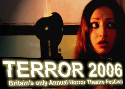 Terror 2006 at Union Theatre